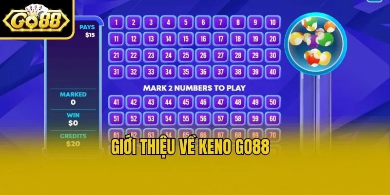 Giới thiệu về Keno Go88