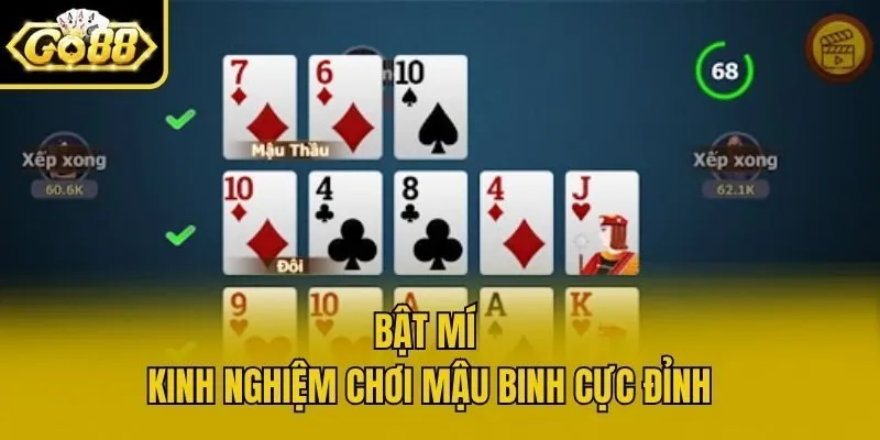 Bật mí kinh nghiệm chơi Mậu Binh cực đỉnh