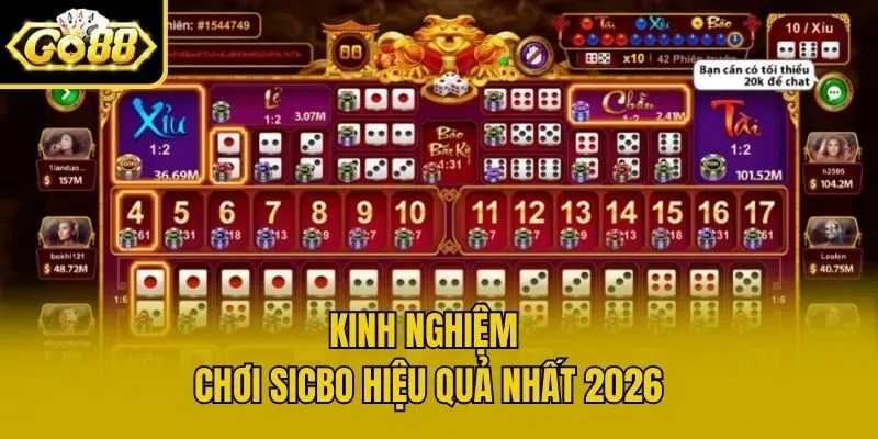Kinh nghiệm chơi Sicbo hiệu quả nhất 2026
