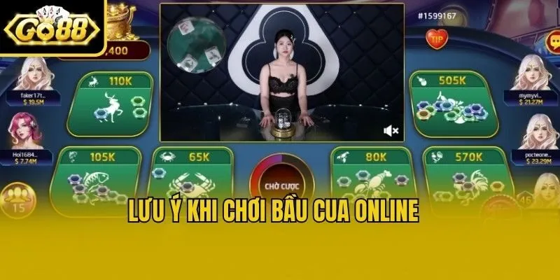 Lưu ý khi chơi bầu cua online