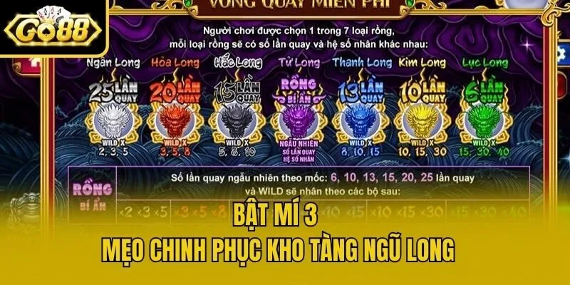 Bật mí 3 mẹo chinh phục kho tàng ngũ long