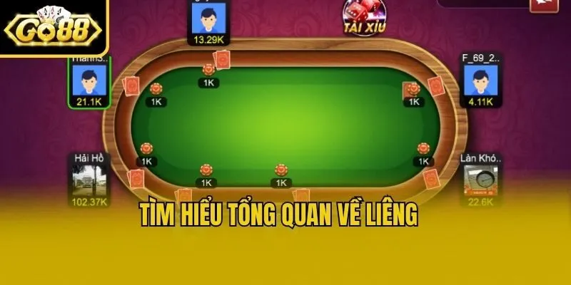 Tìm hiểu tổng quan về Liêng