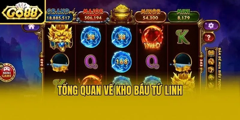 Tổng quan về Kho Báu Tứ Linh