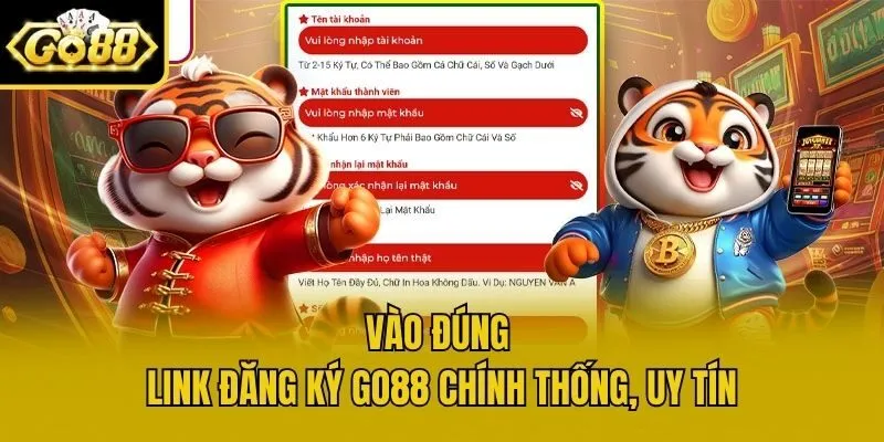 Vào đúng link đăng ký Go88 chính thống, uy tín